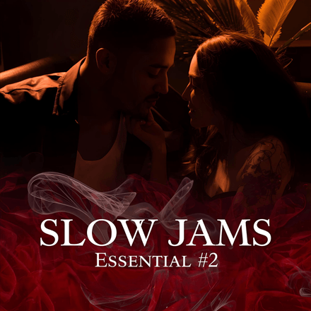Slow Jams Essentials #2 (40) intro