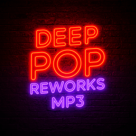 Deep Pop Reworks (49)