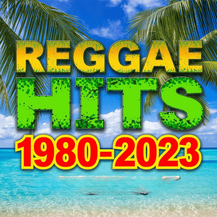Reggae Hits 1980-2023 Vol 3 (55)