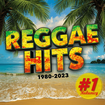 Reggae Hits 1980-2023 Vol 1 (57)