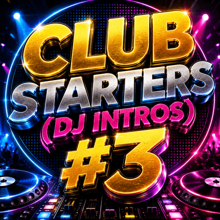 Club Starters (DJ Intros) #3