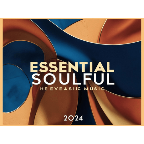 Essential Soulful  2024 (50 items)