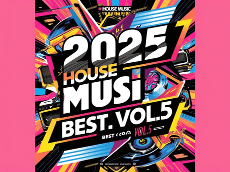 2025 HOUSE MUSIC BEST VOL 5 (40 items)