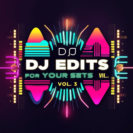 DJ EDITS FOR YOUR SETS VOL 3 (40 items)