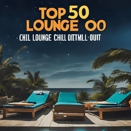 TOP 50 Lounge Chill Out #2 2025