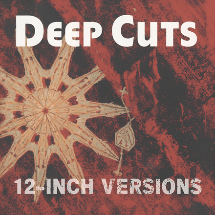 Deep Cuts 12-Inch Versions #2 (40)