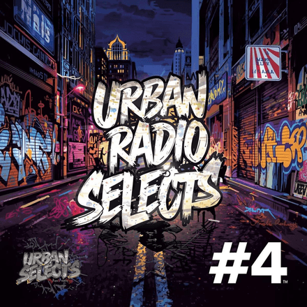 Urban Radio Selects #4 (40) (Clean Edit)
