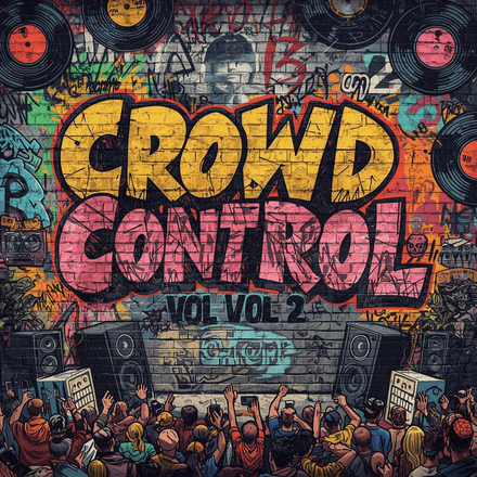 Crowd Control Vol. 2 (40)