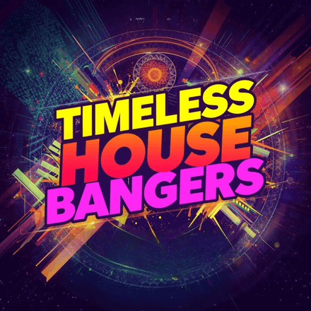 Timeless House Bangers #3 (38)