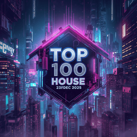 TOP 100 HOUSE (23 dec 2025) 