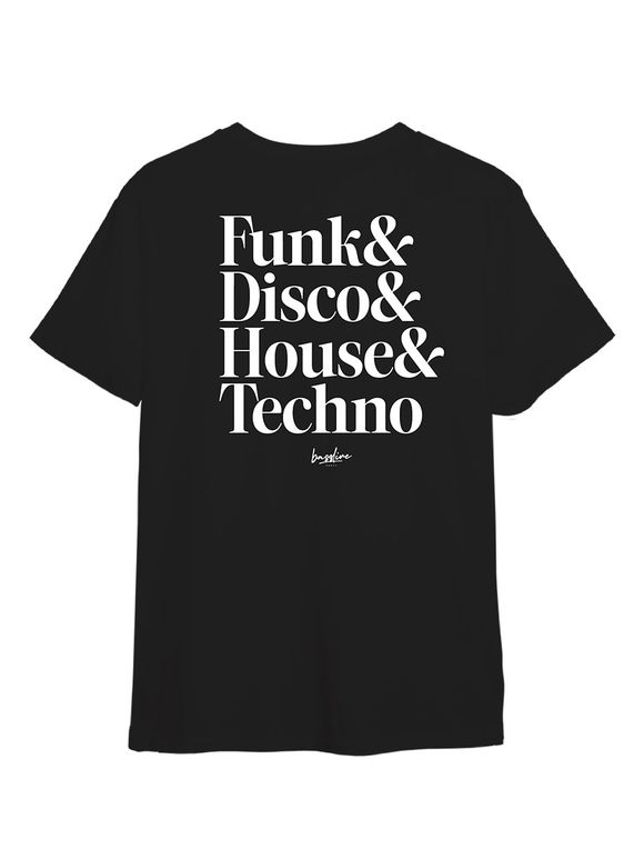 FUNK &amp; DISCO &amp; HOUSE &amp; TECHNO (Black &amp; White)— T-Shirt