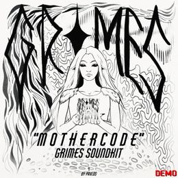 DEMO GRIMES SOUNDKIT - 'Mothercode'