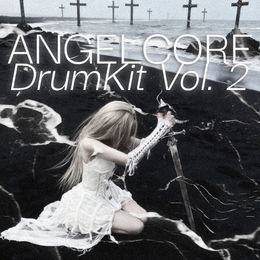 ✝ Angelcore DrumKit Vol.2 