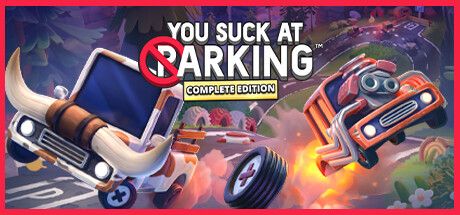 You Suck at Parking® - Complete Edition Steam Key