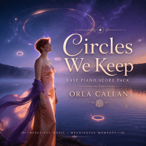 Circles We Keep - Easy Piano Score Pack