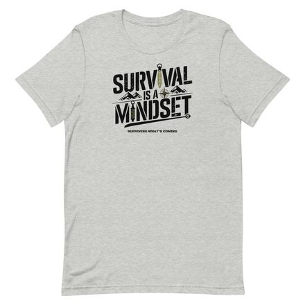 &quot;Survival Is A Mindset - Rugged Typography Prepper Design&quot;