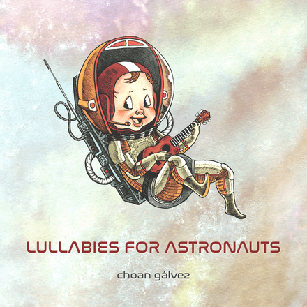 Lullabies for Astronauts (print edition)