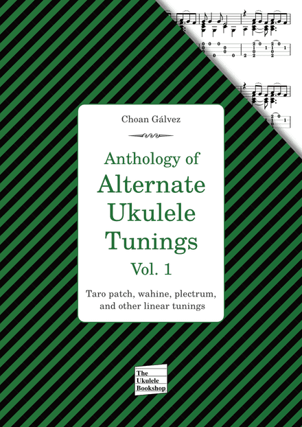 Anthology of Alternate Ukulele Tunings Vol. 1 (PDF)