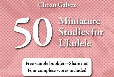 Free sample - 50 Miniature Studies for Ukulele - Four full scores included