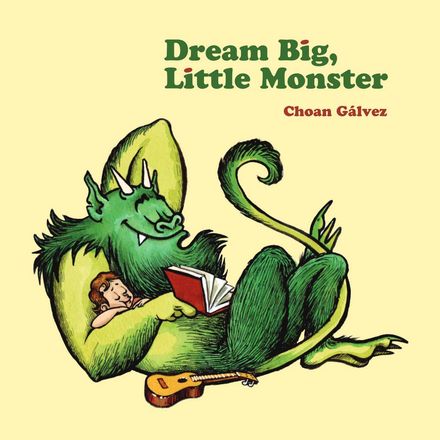 Dream Big, Little Monster - Choan Gálvez