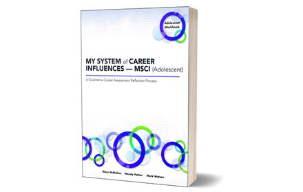 MY SYSTEM of CAREER INFLUENCES - MSCI (Adolescent): Facilitator&#x27;s Guide 