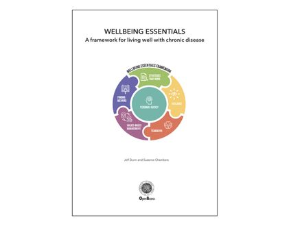 Wellbeing Essentials: A framework for living well with chronic disease
