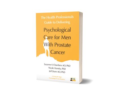 The Health Professionals Guide to Delivering Psychological Care for Men with Prostate Cancer