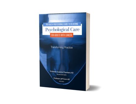 The Health Professionals Guide to Delivering Psychological Care for Adults with Cancer