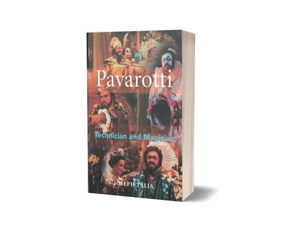 Pavarotti: Technician and Magician