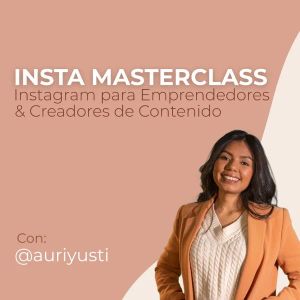 Instagram para Emprendedores y Creadores de contenido