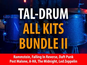 TAL-DRUM - All Kits Bundle II