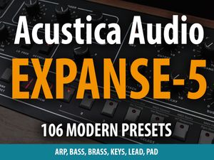 Acustica Audio Expanse-5 - 106 Modern Presets