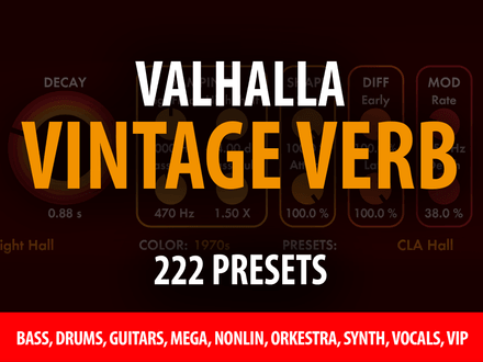 Valhalla Vintage Verb - 222 Presets