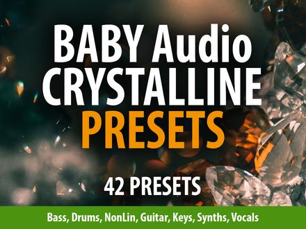 BABY Audio Crystalline - 42 presets