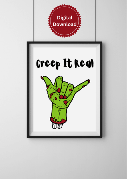 Creep It Real - Printable Halloween Decor