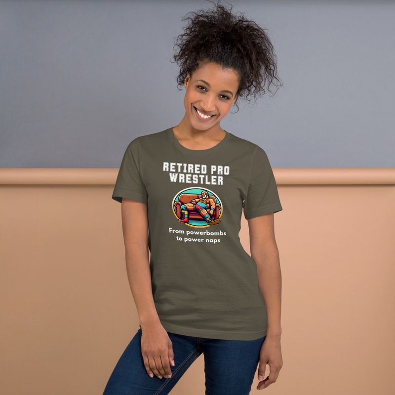 RETIRED PRO WRESTLER - From Powerbombs to Power Naps t-shirt