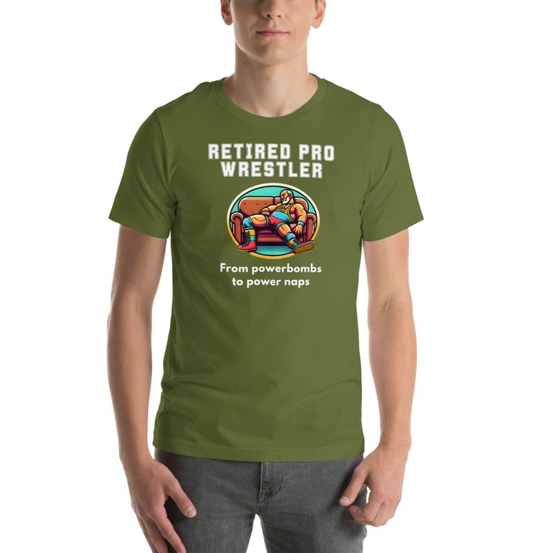 RETIRED PRO WRESTLER - From Powerbombs to Power Naps t-shirt