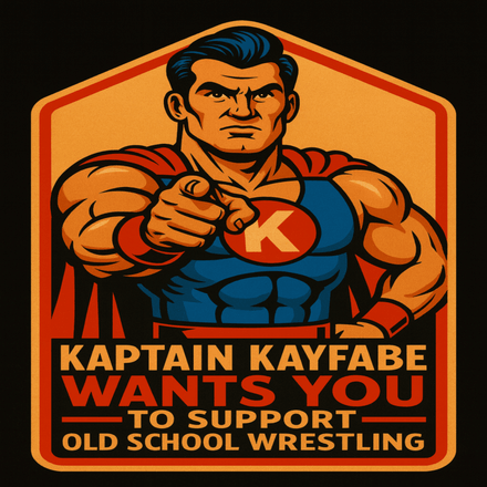 Kaptain Kayfabe Wants You To Support Old School Wrestling 