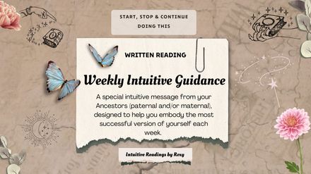 Weekly Intuitive Reading from Ancestors