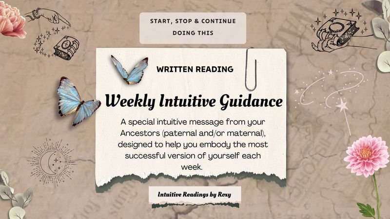 Weekly Intuitive Reading from Ancestors