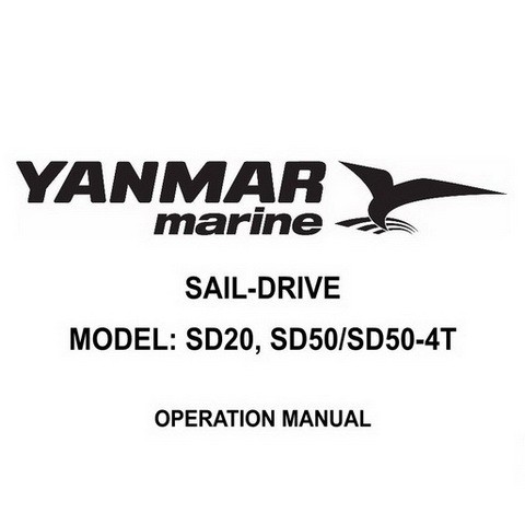 Yanmar Marine SD20, SD50/SD50-4T Sail-Drive Operation Manual