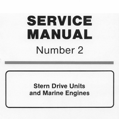 Mercury Marine MerCruiser Service Manual #2 Stern Drive Units and Marine Engines