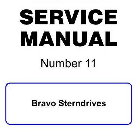 Mercury Marine MerCruiser Service Manual #11 Bravo Sterndrives