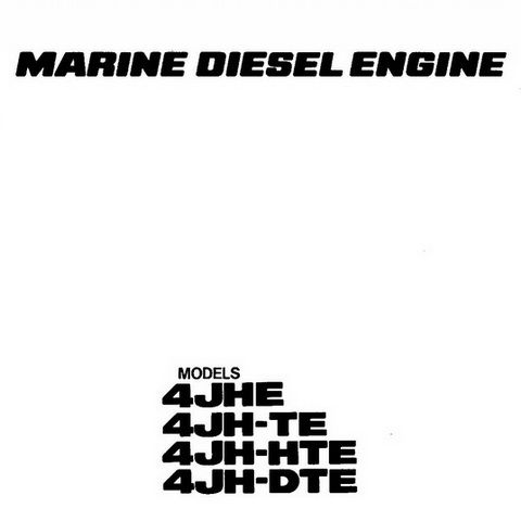 Yanmar 4JHE, 4JH-TE, 4JH-HTE &amp; 4JH-DTE Marine Diesel Engine Repair Service Manual 