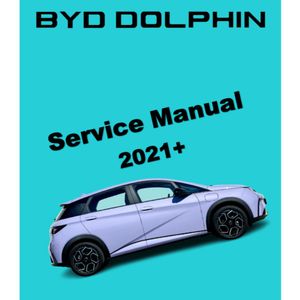 BYD DOLPHIN EV (2021+) SERVICE WORKSHOP MANUAL