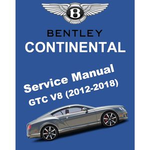 BENTLEY CONTINENTAL GTC V8 (2012-2018) SERVICE WORKSHOP MANUAL