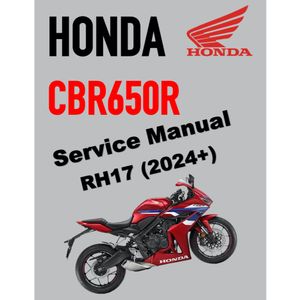 HONDA CBR650R RH17 (2024+) SERVICE WORKSHOP MANUAL