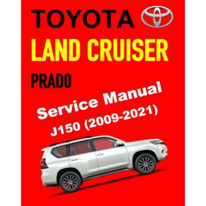 TOYOTA LAND CRUISER PRADO J150 (2009-2023) SERVICE WORKSHOP MANUAL