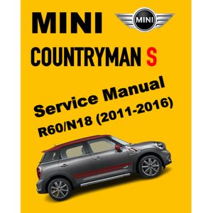 MINI COUNTRYMAN COOPER S R60 / N18 (2010-2016) SERVICE  WORKSHOP MANUAL