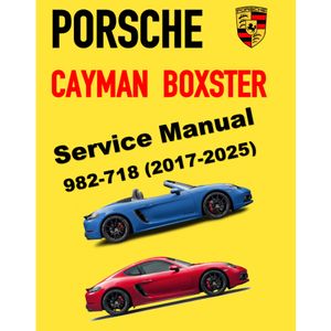 PORSCHE 982 718 BOXSTER / CAYMAN (2017-2025) SERVICE WORKSHOP MANUAL